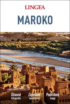 Afrika Maroko - velký průvodce