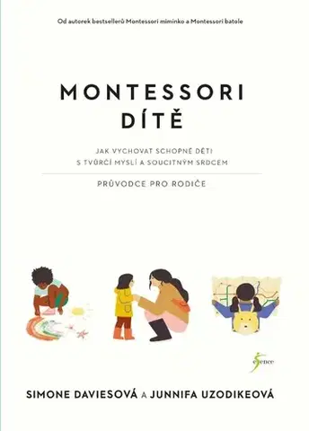 Výchova, cvičenie a hry s deťmi Montessori - Dítě - Simone Davies,Junnifa Uzodike