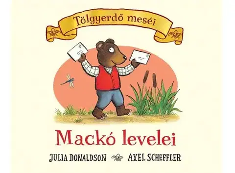 Leporelá, krabičky, puzzle knihy Mackó levelei - Axel Scheffler,Julia Donaldson