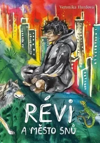 Young adults Révi a Město snů - Veronika Hurdová