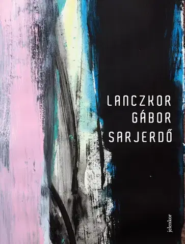 Svetová beletria Sarjerdő - Lanczkor Gábor