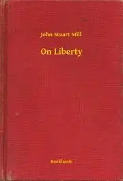 Svetová beletria On Liberty - John Stuart Mill