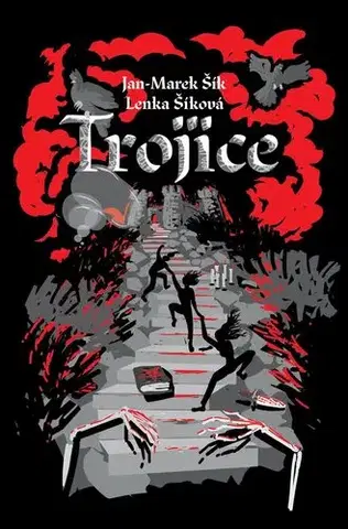 Fantasy, upíri Trojice - Jan-Marek Šík,Lenka Šíková