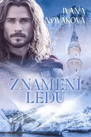 Sci-fi a fantasy Znamení ledu - Ivana Nováková
