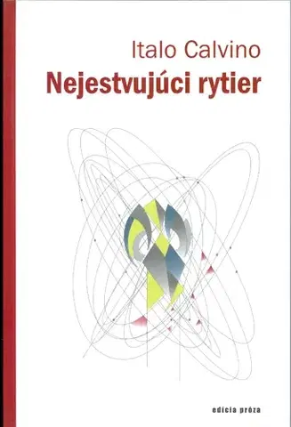 Svetová beletria Nejestvujúci rytier - Italo Calvino