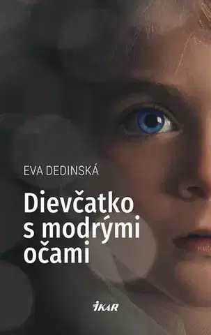 Romantická beletria Dievčatko s modrými očami - Eva Dedinská