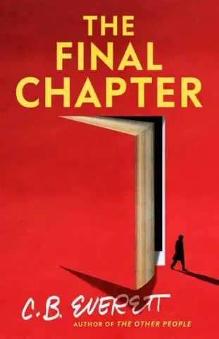 Detektívky, trilery, horory The Final Chapter - C. B. Everett