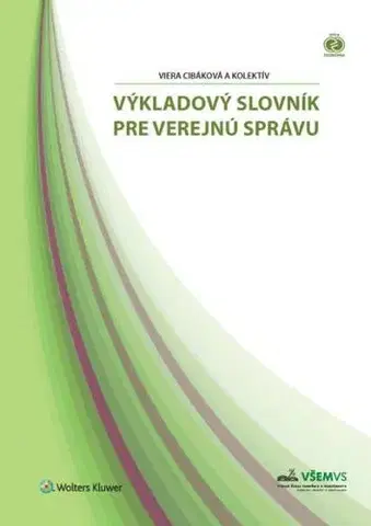 Ekonómia, Ekonomika Výkladový slovník pre verejnú správu - Viera Cibáková,Kolektív autorov