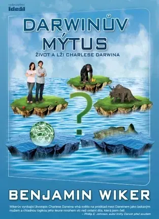 Filozofia Darwinův mýtus - Benjamin Wiker
