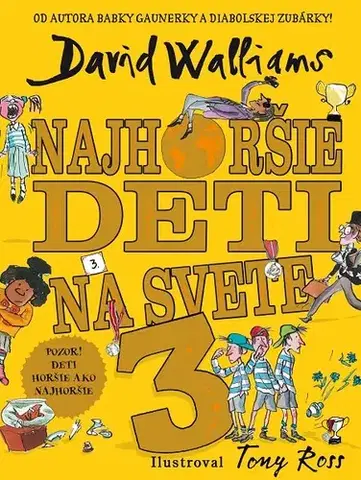 Humor a satira Najhoršie deti na svete 3 - David Walliams