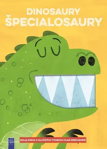 Pre deti a mládež - ostatné Moja kniha o hlučných tvoroch plná prekvapení: Dinosaury