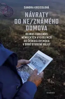 História - ostatné Návraty do ne/známého domova - Sandra Kreisslová
