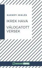 Svetová beletria Ikrek hava - Miklós Radnóti