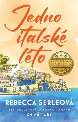 Romantická beletria Jedno italské léto - Rebecca Serle,Petra Pachlová