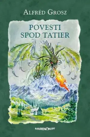 Mytológia Povesti spod Tatier - Alfréd Grosz