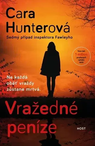 Detektívky, trilery, horory Vražedné peníze - Cara Hunter,Markéta Polochová