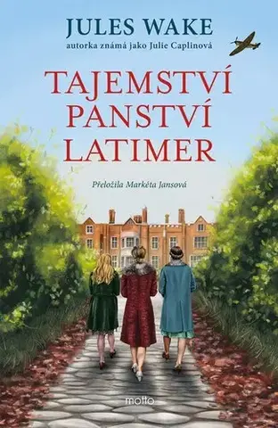 Historické romány Tajemství panství Latimer - Jules Wake,Markéta Jansová