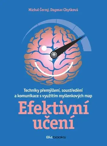 Biznis a kariéra Efektivní učení - Michal Černý