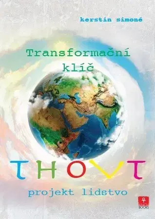 Ezoterika - ostatné Thovt - Transformační klíč - Kerstin Simoné