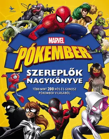 Pre deti a mládež - ostatné Marvel Pókember: Szereplők nagykönyve - Ádám Sárpátki