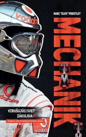 F1, automobilové preteky Mechanik - Marc 'Elvis' Priestley