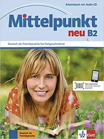 Učebnice a príručky Mittelpunkt neu B2 Arbeitsbuch +CD - Kolektív autorov