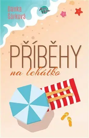 Česká beletria Příběhy na lehátko - Danka Šárková
