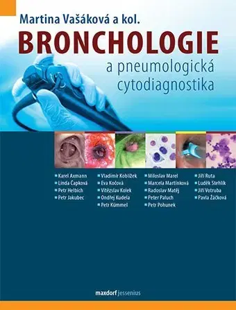 Medicína - ostatné Bronchologie a pneumologická cytodiagnostika - Martina Vašáková