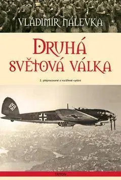 Druhá svetová vojna Druhá světová válka 2. vydání - Vladimír Nálevka