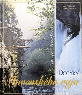 Európa Dotyky Slovenského raja - Eva Potočná