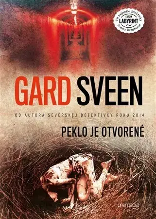Detektívky, trilery, horory Peklo je otvorené - Gard Sveen