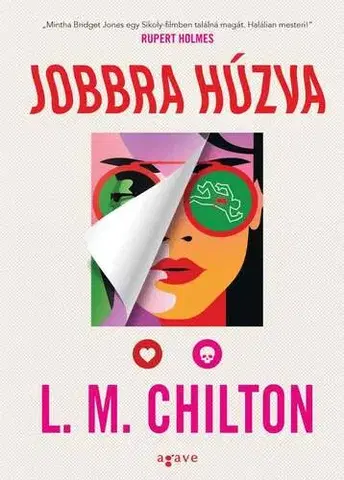 Detektívky, trilery, horory Jobbra húzva - L. M. Chilton,Andrea Kéri