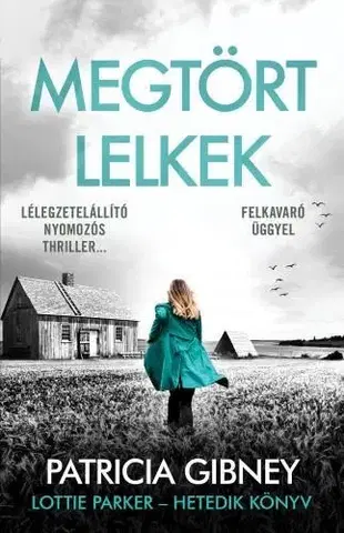 Detektívky, trilery, horory Megtört lelkek - Patricia Gibney