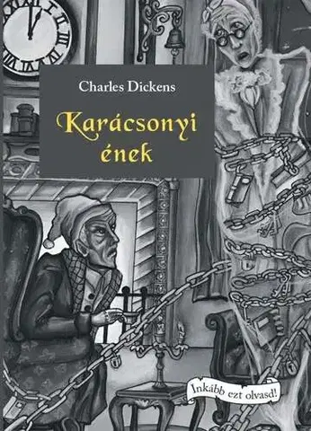 Svetová beletria Karácsonyi ének - Charles Dickens