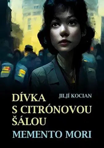 Detektívky, trilery, horory Dívka s citrónovou šálou / Memento mori - Jiljí Kocian