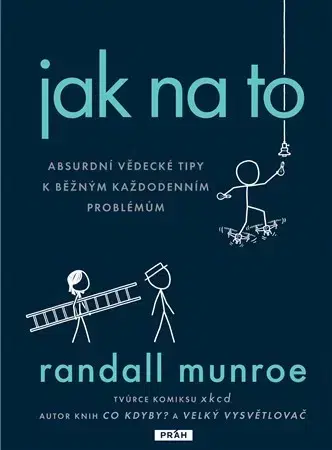 Prírodné vedy - ostatné Jak na to - Randall Munroe