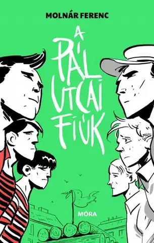 Dobrodružstvo, napätie, western A Pál utcai fiúk - Ferenc Molnár
