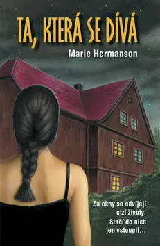 Detektívky, trilery, horory Ta, která se dívá - Marie Hermanson