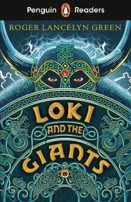 Zjednodušené čítanie Penguin Readers Starter Level: Loki and the Giants - Green Roger Lancelyn