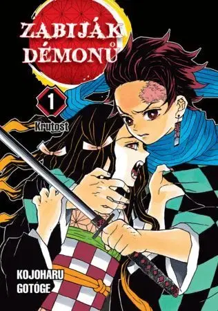 Manga Zabiják démonů 1: Krutost - Kojoharu Gotóge,Eliška Kabelková Vítová,Petr Kabelka