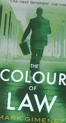 Cudzojazyčná literatúra Colour of Law - Mark Gimenez,neuvedený