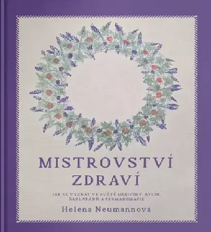 Zdravie, životný štýl - ostatné Mistrovství zdraví - Helena Neumannová