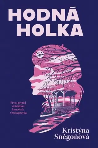 Sci-fi a fantasy Hodná holka - Kristýna Sněgoňová