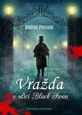 Historické romány Vražda v ulici Black Swan - Andrea Penrose
