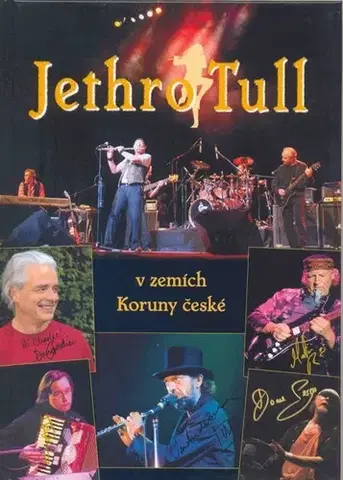 Umenie - ostatné Jethro Tull v zemích Koruny české