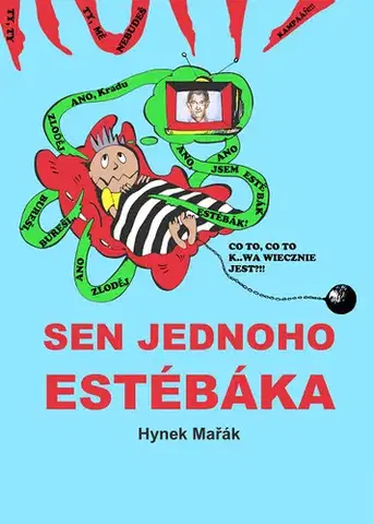 Novely, poviedky, antológie Sen jednoho estébáka - Hynek Mařák