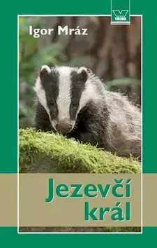 Poľovníctvo Jezevčí král - Igor Mráz