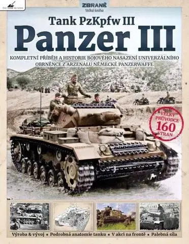 Armáda, zbrane a vojenská technika Tank PzKpfw III - Panzer III - Dick Tyler