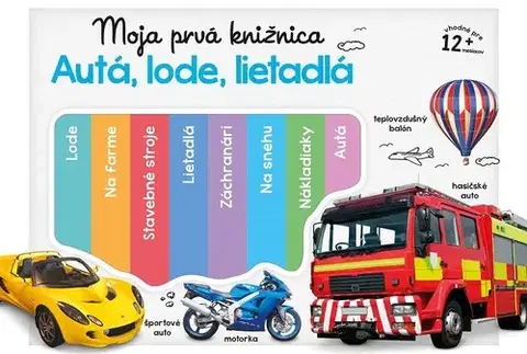 Leporelá, krabičky, puzzle knihy Moja prvá knižnica. Autá, lode, lietadlá - Kolektív autorov