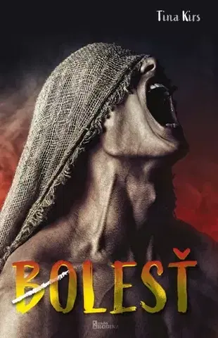Beletria - ostatné Bolesť - Tina Kirs